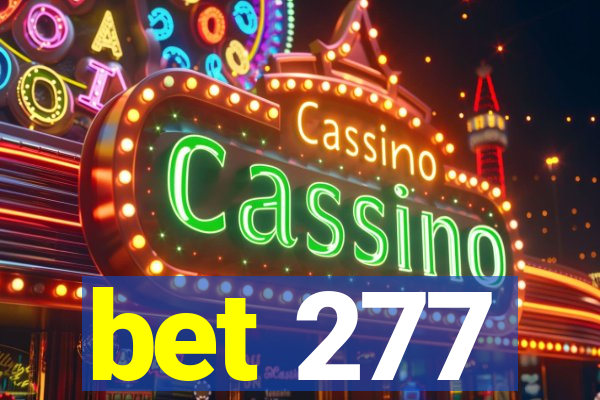 bet 277